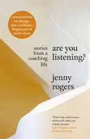 Počúvate? - Príbehy z trénerského života - Are You Listening? - Stories from a Coaching Life