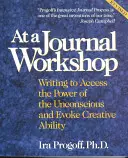 Na seminári časopisu: Písanie pre prístup k sile nevedomia a vyvolanie tvorivých schopností - At a Journal Workshop: Writing to Access the Power of the Unconscious and Evoke Creative Ability