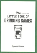 Malá kniha hier na pitie - Little Book of Drinking Games
