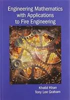 Inžinierska matematika s aplikáciami na požiarne inžinierstvo - Engineering Mathematics with Applications to Fire Engineering
