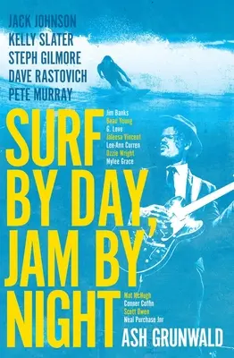 Surfovanie cez deň Jam v noci - Surf by Day Jam by Night