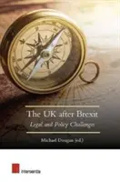 Spojené kráľovstvo po brexite: Právne a politické výzvy - The UK After Brexit: Legal and Policy Challenges