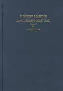 Príručka moderného námorného inžiniera: I. diel - Modern Marine Engineer's Manual: Volume I