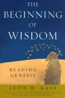 Začiatok múdrosti: Čítanie knihy Genesis - The Beginning of Wisdom: Reading Genesis