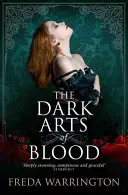 Temné umenie krvi - The Dark Arts of Blood