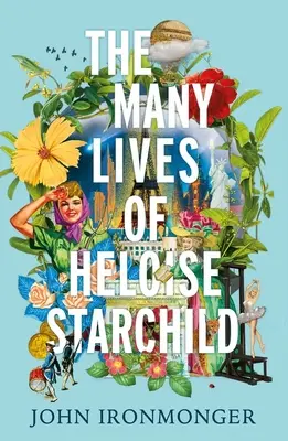 Mnoho životov Heloisy Starchildovej - The Many Lives of Heloise Starchild