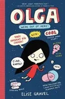 Olga: Ideme odtiaľto! - Olga: We're Out of Here!