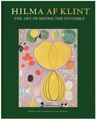 Hilma AF Klint: Umenie vidieť neviditeľné - Hilma AF Klint: The Art of Seeing the Invisible