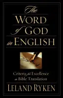 Božie slovo v angličtine: Kritériá dokonalosti prekladu Biblie - The Word of God in English: Criteria for Excellence in Bible Translation