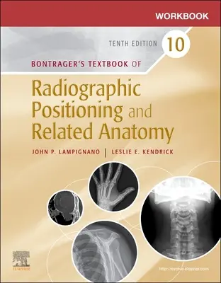 Pracovný zošit k učebnici rádiografického polohovania a súvisiacej anatómie - Workbook for Textbook of Radiographic Positioning and Related Anatomy