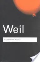 Gravitácia a milosť - Gravity and Grace