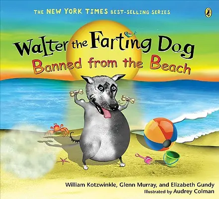 Walter prdiaci pes: Psík Walter Psík má zákaz vstupu na pláž - Walter the Farting Dog: Banned from the Beach