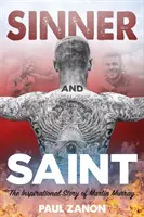 Hriešnik a svätec: Inšpiratívny príbeh Martina Murraya - Sinner and Saint: The Inspirational Story of Martin Murray