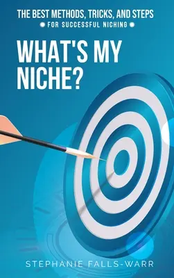 Čo je moja výklenok? - What's My Niche?