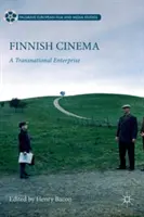Fínska kinematografia: A Transnational Enterprise (Nadnárodný podnik) - Finnish Cinema: A Transnational Enterprise