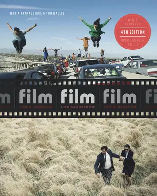 Film štvrté vydanie: Kritický úvod - Film Fourth Edition: A Critical Introduction