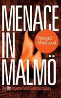 Hrozba v Malme: Záhada inšpektorky Anity Sundstrmovej - Menace in Malm: An Inspector Anita Sundstrm Mystery