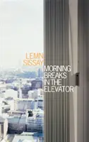 Ranné prestávky vo výťahu - Morning Breaks In The Elevator