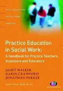 Praktické vzdelávanie v sociálnej práci - Practice Education in Social Work