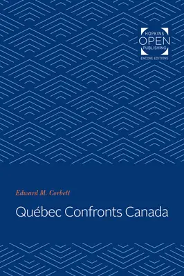 Qubec konfrontuje Kanadu - Qubec Confronts Canada