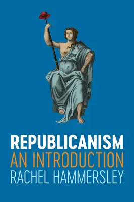 Republikanizmus: Úvod do problematiky - Republicanism: An Introduction