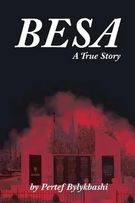 Besa: A True Story: A True Story - Besa: A True Story