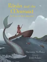 Ronan a morská panna: Príbeh zo starého Írska - Ronan and the Mermaid: A Tale of Old Ireland