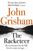 Racketeer - thriller na hrane sedadla, ktorý si musí prečítať každý - Racketeer - The edge of your seat thriller everyone needs to read