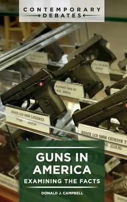Zbrane v Amerike: Preskúmanie faktov - Guns in America: Examining the Facts