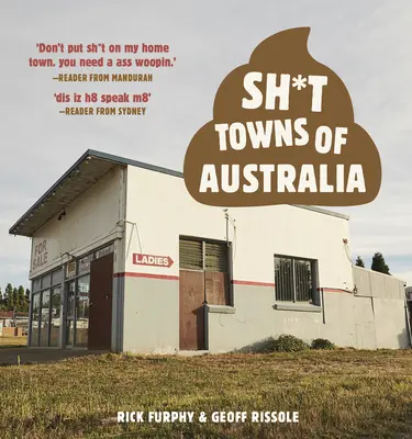 Sh*t Towns of Australia (Austrálske mestá) - Sh*t Towns of Australia
