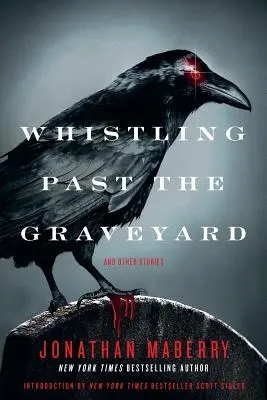 Pískanie na cintoríne - Whistling Past the Graveyard