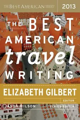 Najlepšie americké cestopisy - The Best American Travel Writing