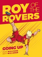 Roy of the Rovers: Stúpanie nahor - Roy of the Rovers: Going Up
