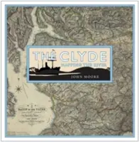 Clyde: Mapovanie rieky - The Clyde: Mapping the River