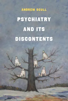 Psychiatria a jej nespokojnosť - Psychiatry and Its Discontents