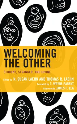 Vítanie iných: Študent, cudzinec a božský - Welcoming the Other: Student, Stranger, and Divine