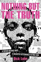 Nič než pravda - Nothing But the Truth