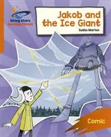 Planéta čítania: Jakob a ľadový obor - oranžová - Reading Planet: Rocket Phonics - Target Practice - Jakob and the Ice Giant - Orange