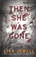 Potom odišla - Then She Was Gone