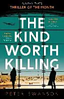 Druh hodný zabitia - Kind Worth Killing