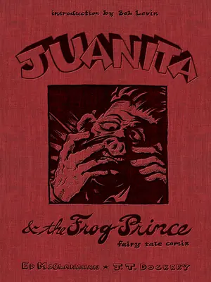 Juanita a žabí princ: Rozprávkový komiks - Juanita and the Frog Prince: Fairy Tale Comix