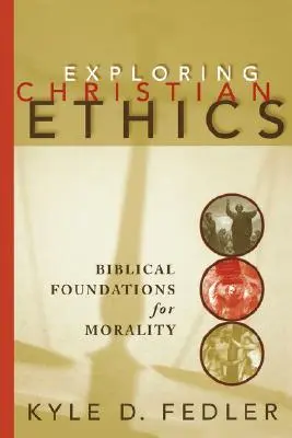 Skúmanie kresťanskej etiky: Biblické základy morálky - Exploring Christian Ethics: Biblical Foundations for Morality