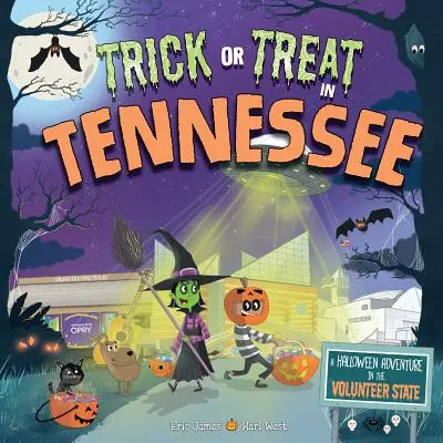 Trick or Treat v Tennessee: Halloweenske dobrodružstvo v štáte dobrovoľníkov - Trick or Treat in Tennessee: A Halloween Adventure in the Volunteer State