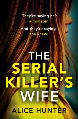 Manželka sériového vraha - The Serial Killer's Wife