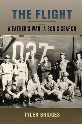 Útek: Otcova vojna, synovo hľadanie - The Flight: A Father's War, a Son's Search