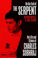 Na stope hada - Skutočný príbeh vraha, ktorý inšpiroval televízny hit - On the Trail of the Serpent - The True Story of the Killer who inspired a hit TV drama