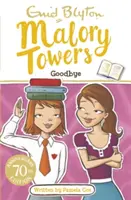 Malory Towers: Rozlúčka - kniha 12 - Malory Towers: Goodbye - Book 12