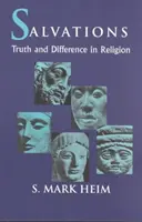 Záchrany: Pravda a odlišnosť v náboženstve - Salvations: Truth and Difference in Religion