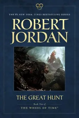 Veľký lov: Druhá kniha „Kola času - The Great Hunt: Book Two of 'The Wheel of Time'