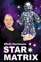 Hviezdna matrica: Objavte skutočné poklady a bohatstvo svojho života! - Star Matrix: Discover the true TREASURES & RICHES of YOUR LIFE!